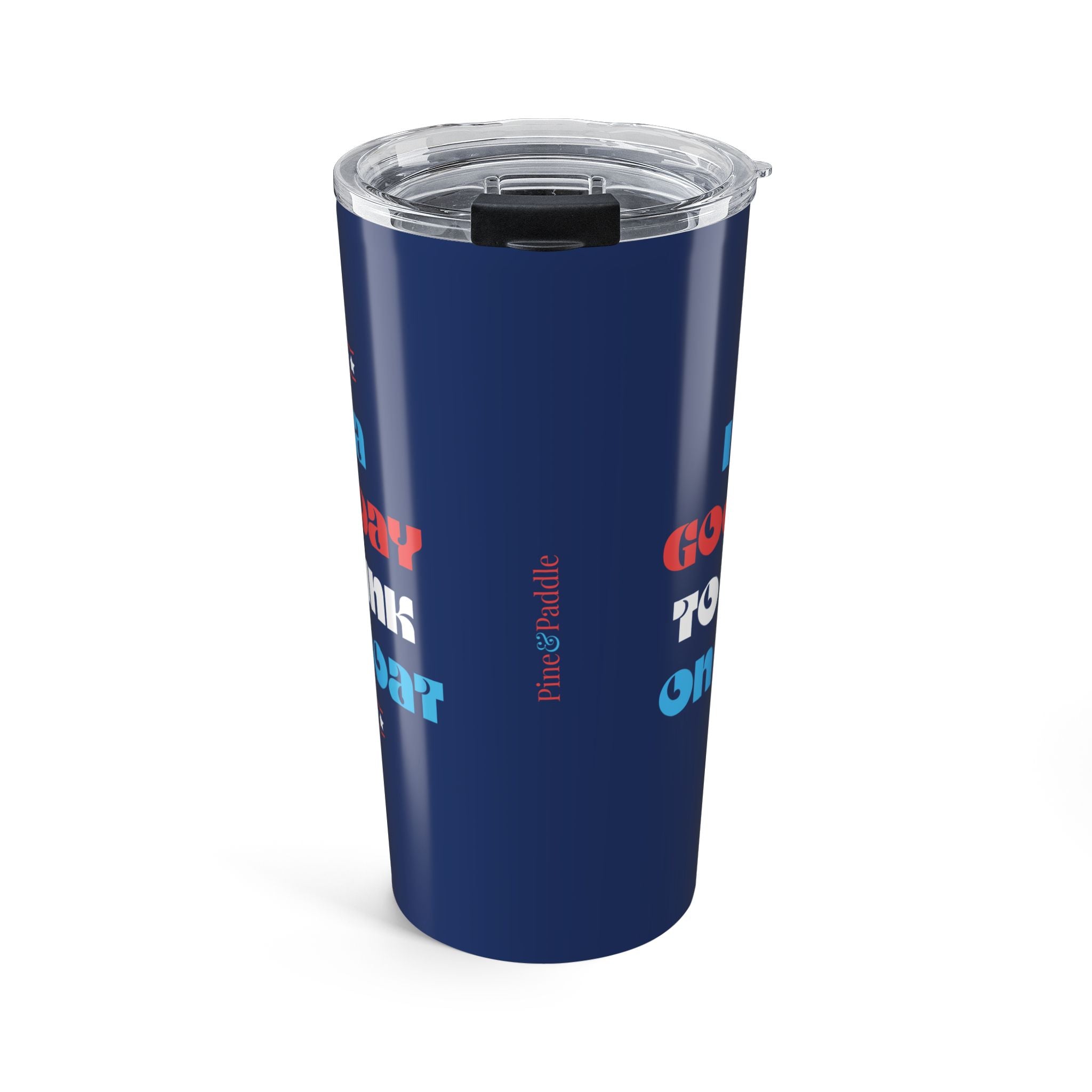 LIMITED JULY 4th EDITION!  "It’s a Good Day to Drink on a Boat" Travel Tumbler — 20oz Stainless Steel Boat Life Tumbler with Lid