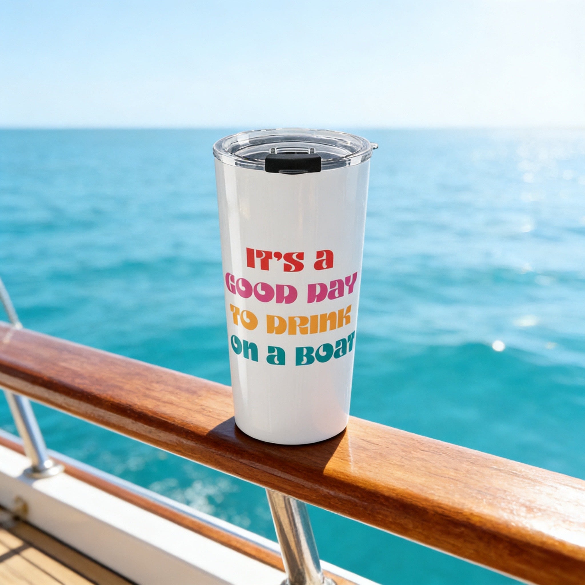 "It’s a Good Day to Drink on a Boat" Travel Tumbler — 20oz Stainless Steel Boat Life Tumbler with Lid